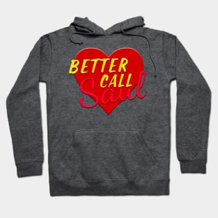 Heart Better Call Saul Hoodie